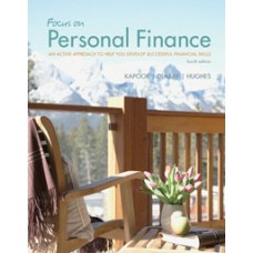Test Bank for Focus on Personal Finance, 4e Jack R. Kapoor